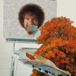 Bob Ross Has Taught Trees How To Paint Bob Ross
