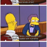 Moe Can't Compete With That Fancy Dirt On The Simpsons