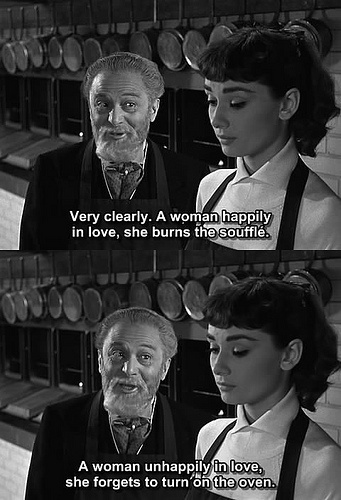 A Woman Happily In Love, She Burns The Souffle Quote In Sabrina Staring ...